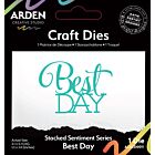 Arden Creative Studio Page Starters Sentiment Series Craft Die Stacked Best Day (ACSCD0011)