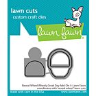 Lawn Fawn dies Reveal Wheel Wheely Great Day Add-On