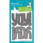 Lawn Fawn stand-alone die giant outlined yay