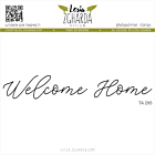 Lesia Zgharda Design photopolymer Sentiment Stamp Welcome home 