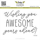 Lesia Zgharda Design photopolymer Sentiment Stamp Wishing you awesome years ahead! TA30