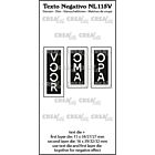 Crealies Texto Negativo VOOR OMA OPA (V) - (NL) NL115V max. 16 x 39 mm